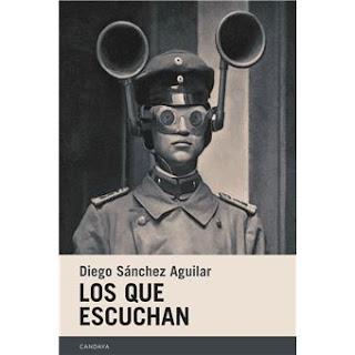 Los que escuchan, por Diego Sánchez Aguilar