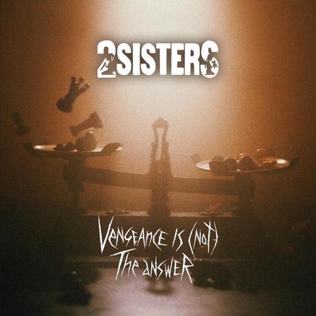 2 Sisters lanza el primer single de su nuevo disco