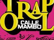 Calle Mambo presenta ‘Traporal’, canción resiliencia invita proteger recursos naturales