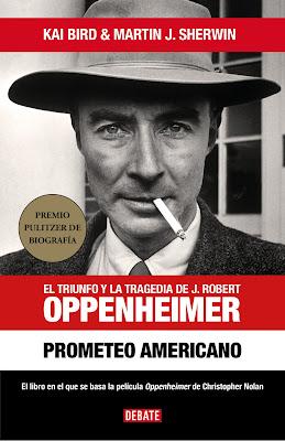 Prometeo americano - Kai Bird y Martin J. Sherwin