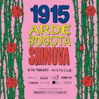 Concierto de 1915, Arde Bogotá y Shinova en Niceto Club