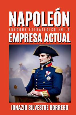 Napoleón: Enfoque estratégico en la empresa actual