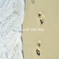 Ago estrena I am just like you