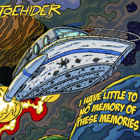 Toehider - I Have Little to No Memory of These Memories (2022)