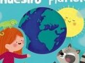nuestro planeta», texto Susanna Isern ilustraciones Sigrid Martinez