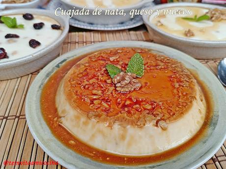 Cuajada de nata, queso y nueces Cuajada de nata, queso y nueces