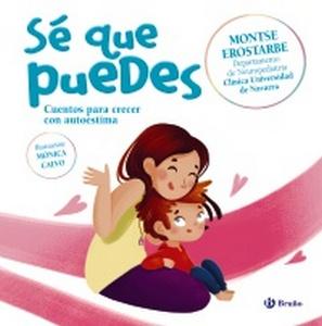 «Sé que puedes?, texto de Montserrat Erostarbe Pérez e ilustraciones de Mónica Calvo Gil