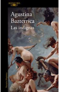 «Las indignas», de Agustina Bazterrica
