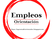 OPORTUNIDADES EMPLEOS PARA ORIENTADORES CHILE. Semana 07-01-2024 (https://lagavetadelorientador.blogspot.com).