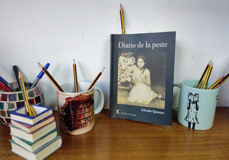 DOS CITAS DEL 'DIARIO DE LA PESTE', DE EDNODIO QUINTERO