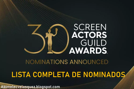 LISTA COMPLETA DE NOMINADOS A LOS SAG AWARDS 2024