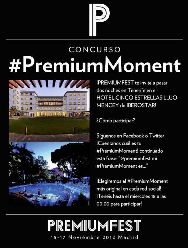 Cual es vuestro #PremiumMoment?
