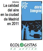 Informe de Ecologistas en Acción: La calidad del aire en la ciudad de Madrid en 2011