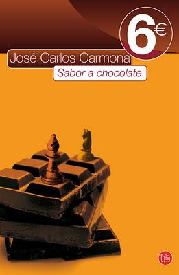 Sabor a chocolate. Jose Carlos Carmona