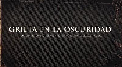 Grieta en la Oscuridad primer teaser trailer