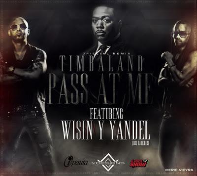 Timbaland Ft. Wisin & Yandel – Pass At Me (Official Remix) (2012)