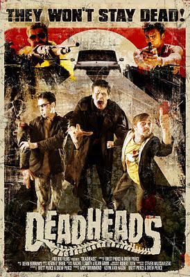 DeadHeads nuevo poster e interesante vídeo acerca del film