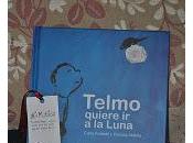 "Telmo quiere Luna". Dice mucho pocas palabras.