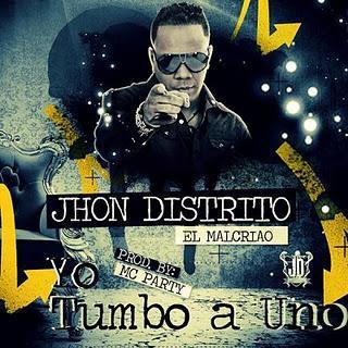Descargar  - Jhon Distrito – Yo Tumbo A Uno (Dembow) (2012)