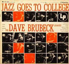 The Dave Brubeck Quartet- Jazz goes to college (1954)