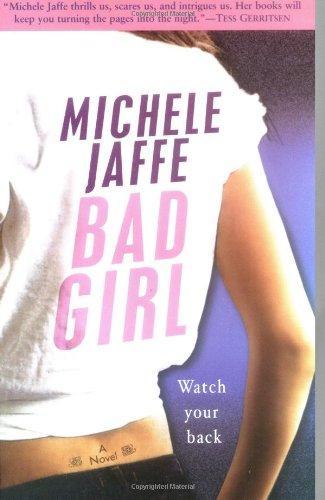 Muerte entre las rosas, de Michele Jaffe Bad Girl