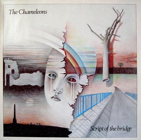 The Chameleons – Script of the Bridge