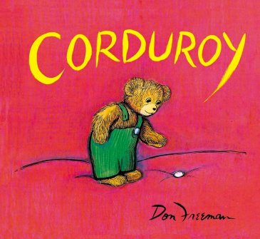 Corduroy (Don Freeman).