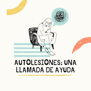 Autolesiones: Una llamada de ayuda