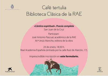 “Cántico espiritual”: café tertulia en la Biblioteca Clásica de la RAE