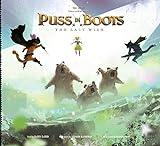 ART OF DREAMWORKS PUSS IN BOOTS LAST WISH HC: The Last Wish