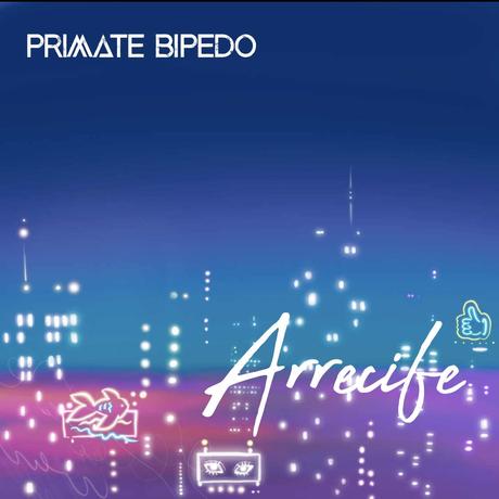 Primate Bípedo marca el ritmo del verano con bailable y emotivo EP Screenshot