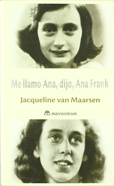 Me llamo Ana, dijo, Ana Frank de Jacqueline van Maarsen {Portada }