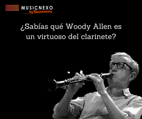 El clarinete, un instrumento muy versátil Woody Allen clarinete