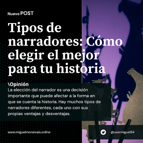 Tipos de narradores: Cómo elegir el mejor para tu historia Tipos de narradores: Cómo elegir el mejor para tu historia