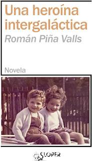 Una heroína intergaláctica, por Román Piña Valls