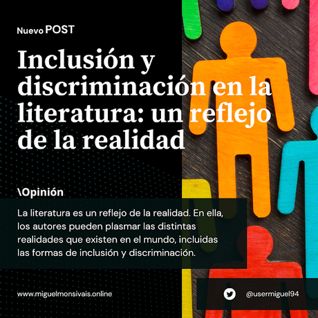 Inclusión y discriminación en la literatura: un reflejo de la realidad Inclusión y discriminación en la literatura: un reflejo de la realidad