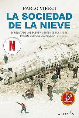 La sociedad de la nieve, Juan Antonio Bayona (Película, Netflix)