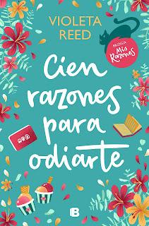 Reseña: Cien razones para odiarte de Violeta Reed