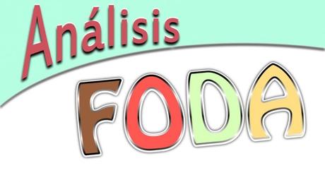 Análisis FODA: la herramienta de introspección para la empresa familiar Análisis FODA: la herramienta de introspección para la empresa familiar