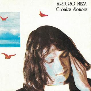 Arturo Meza - Crónica Sonora (1990)