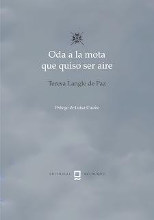 Teresa Langle de Paz. Oda a la mota que quiso ser aire