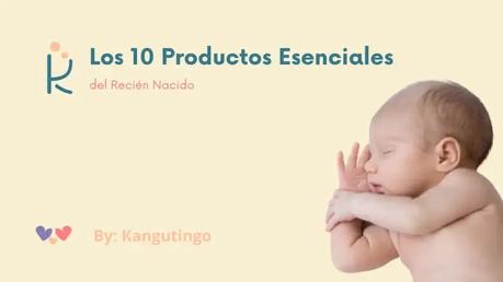 Los 10 Productos Esenciales del Recién Nacido