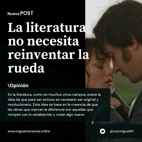 La literatura no necesita reinventar la rueda La literatura no necesita reinventar la rueda