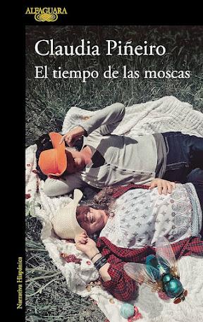 Claudia Piñeiro: El tiempo de las moscas