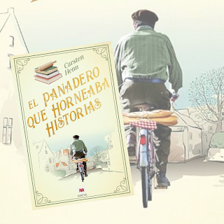 El panadero que horneaba historias (Carsten Henn)