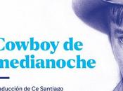 Reflexiones sobre Cowboy Medianoche