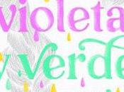 Reseña|| Dorado, violeta verde menta- Marta Santés