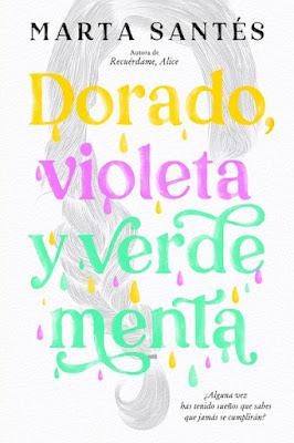 Reseña|| Dorado, violeta y verde menta- Marta Santés