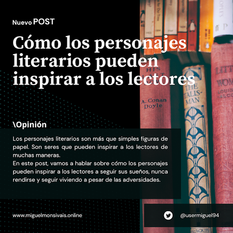 Cómo los personajes literarios pueden inspirar a los lectores Cómo los personajes literarios pueden inspirar a los lectores