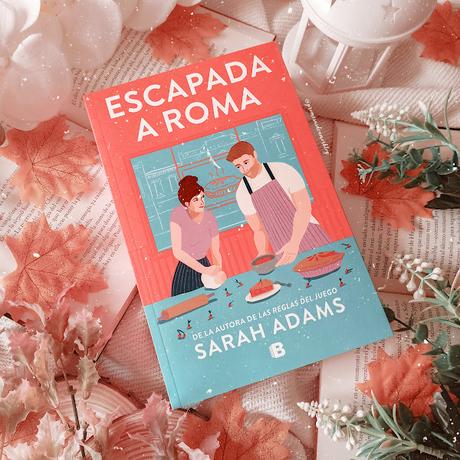 Reseña | Escapada a Roma, Sarah Adams